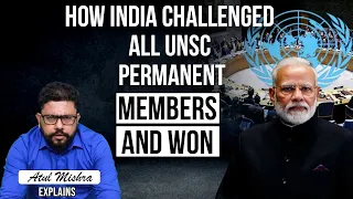 The interesting story of India’s triumph at the UNSC