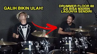 DRUMMER FLOOR 88 GA BISA MAININ LAGU HUTANG (POK AMAI AMAI) GARA GALIH JUSTDRUM