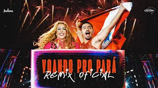Joelma, Pedro Sampaio - Voando Pro Pará (Remix Oficial)