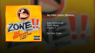 Rae Sremmurd No Flex Zone Remix Ft Nicki Minaj & Pusha T Clean