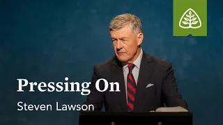 Steven Lawson: Pressing On (Seminar)