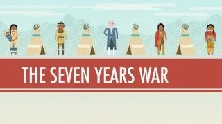 The Seven Years War: Crash Course World History #26