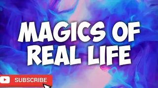 Magics of real life/magic magic--rishit/magics