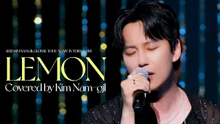 김남길 - Lemon (KIM NAM-GIL - Lemon) by Yonezu Kenshi @2023 AGAIN IN TOKYO