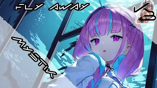 MYSTIK - FLY AWAY  | 𝐊𝐁