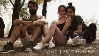 VLOG | PRAGUE. PART 2 /ЗАГУБИЛИ ОЛЕГА/ВСТРЄЧА ВЄКА/ПЛАНИ НА МАЙБУТНЄ