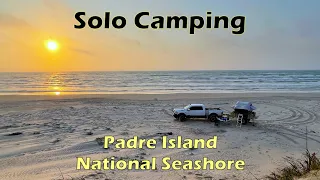 Solo Camping at Padre Island National Seashore "PINS"