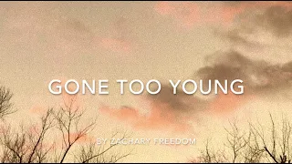 Gone Too Young - Lyric video