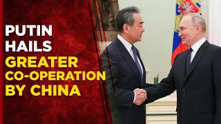 Russia-Ukraine War Live: Putin Meets China's Top Diplomat, Hails Greater Co-operation With Beijing