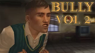 BULLY VOL 2 [YTP]