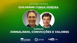 SUPERLIVE - LACOMBE convida: GUILHERME CUNHA PEREIRA