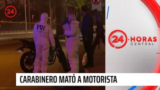Carabinero mató a motorista que intentó atropellarlo en medio de fiscalización | 24 Horas TVN Chile