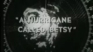 'A Hurricane Called Betsy' (1966)