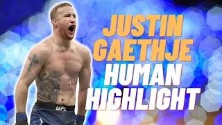 Justin Gaethje the Human Highlight Reel!