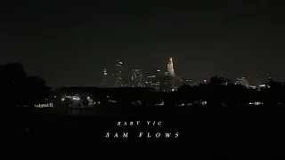 Baby Vic - 3AM Flows (Official Visual)