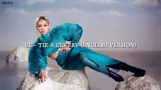 CL - Tie a Cherry (English Version)