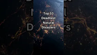 Top 10 Deadliest Natural Disasters 🌋 #shorts #top10