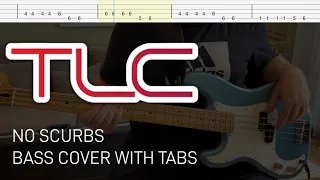 TLC - No Scrubs (Bass Cover with Tabs)