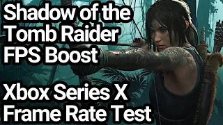 Shadow of the Tomb Raider Xbox Series X Frame Rate Test (FPS Boost | Backwards Compatibility)