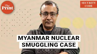 Behind the Myanmar nuclear smuggling case are centuries-old Asian crime brotherhoods