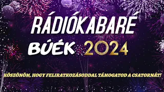 Rádiókabaré BÚÉK 2024 - Szilveszteri Rádiókabaré 2023