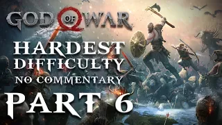 God of War (2018) - Give me GOW Difficulty, NO COMMENTARY [Part 6]