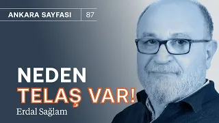 Telaş var! Neden? & Ekim sonrası zor geçecek & Seçim ekonomisi başladı | Erdal Sağlam