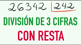 Divisiones de 3 cifras resueltas 26342 entre 242