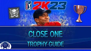 PGA Tour 2K23 | Close One Trophy Guide