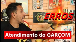 8 Erros que um Garçom deve Evitar: O 7º é o Pior de Todos! | Domine Seu Restaurante | Matheus Lessa