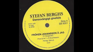 Stefan Berghs - Fröken johansson å jag