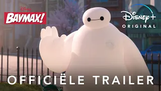 Baymax! | Officiële Trailer | Disney+