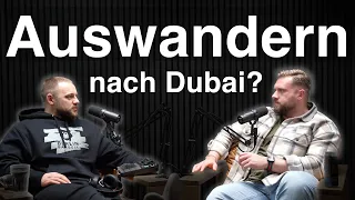 Würden wir nach Dubai auswandern? Wofür arbeiten wir und was sind unsere Ziele? @FabianFlex