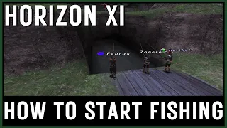 How I started Fishing on HorizonXI (Fishing Skills 0-29)