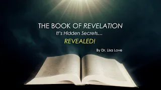 Revelation: Its Hidden Secrets Revealed - Part 1