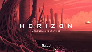 HORIZON - A Classic Chillout Mix by Pulse8