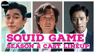 Squid Game Season 2 Cast Lineup !