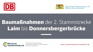 2. Stammstrecke München: Baumaßnahmen Laim bis Donnersberger Brücke