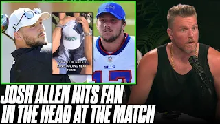 Josh Allen SMOKES Spectator In The Head At The Match | Pat McAfee Reacts