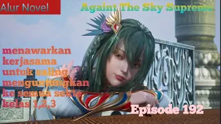 Against the Sky Supreme Episode 192 Subtitle Indonesia - Alur Novel