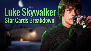 Luke Skywalker - Star Cards Breakdown