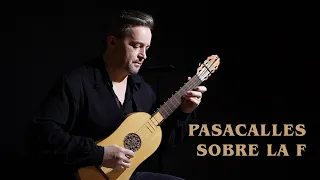 PASACALLES SOBRE LA F (A. de Santa Cruz) - five-course guitar