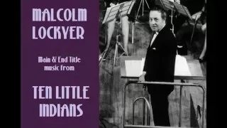 Malcolm Lockyer: music from Ten Little Indians