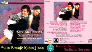 Main Bewafa Nahin Hoon/Kumar Sanu & Sadhana Sargam/Meri Mohabbat Mera Naseeba (1995)/HQ CD Rip