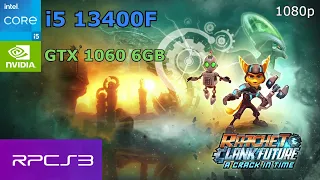 Ratchet & Clank: A Crack in Time PC | RPCS3 | i5 13400f + GTX 1060 6GB