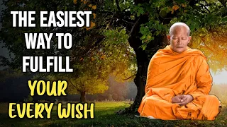 THE EASIEST WAY TO FULFILL YOUR EVERY WISH | Monk and tree story | Buddhist story |