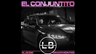 El conjuntito (Extended mix) [El bobe, Omar montes]