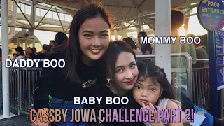 CASSBY JOWA CHALLENGE PART 2 | PRINCESS BARTOLOME | CASSY B