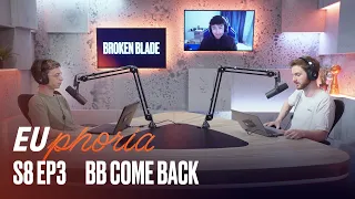 BB Come Back (ft. Broken Blade) | EUphoria | 2021 LEC Summer S8 EP3