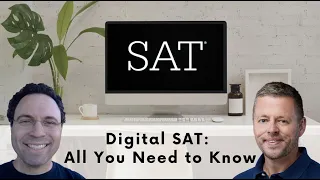 Digital SAT: All You Need to Know